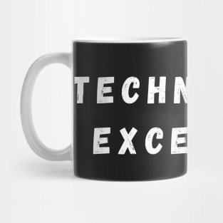 technically excellent Mug